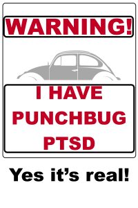 Punch Bug PTSD T-shirt by Early Bum Designs.